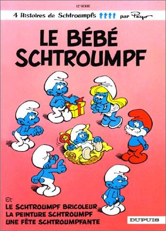 Peyo: Le bébé Schtroumpf, tome 12 (French language, Dupuis)