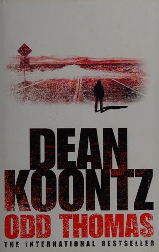 Dean Koontz: Odd Thomas (2004, HarperCollins Publishers)