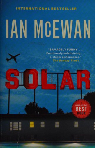 Ian McEwan: Solar (2011, Knopf Canada)