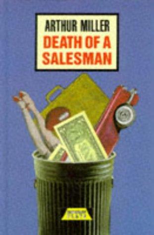 Arthur Miller: Death of a Salesman (Heinemann Plays) (Heinemann Educational Publishers)