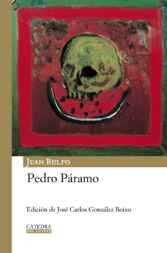 Juan Rulfo: Pedro Páramo (Hardcover, Ediciones Cátedra)