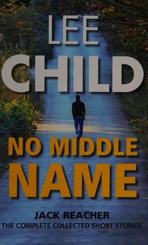 Lee Child: No Middle Name (2018, Charnwood)