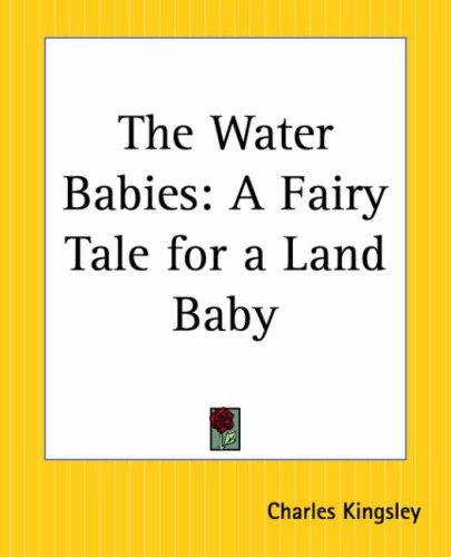 Charles Kingsley: The Water Babies (Paperback, Kessinger Publishing, LLC)