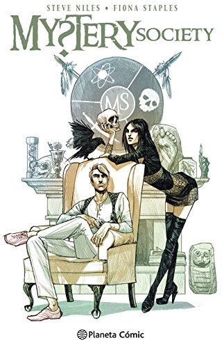 Steve Niles, Fiona Staples, Víctor Manuel García de Isusi: Mystery Society (Hardcover, Planeta Cómic)