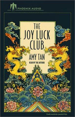 Amy Tan, Gwendoline Yeo, Tsai Chin, Ronald Bass, Wayne Wang, Jordi Fibla: The Joy Luck Club (AudiobookFormat, 2001, Phoenix Audio)