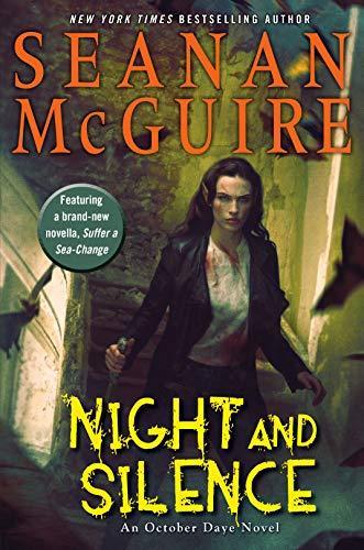 Seanan McGuire: Night and Silence (2018)