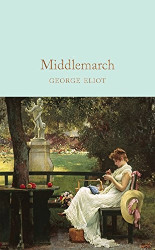 George Eliot: Middlemarch (Hardcover, Macmillan Collector's Library)