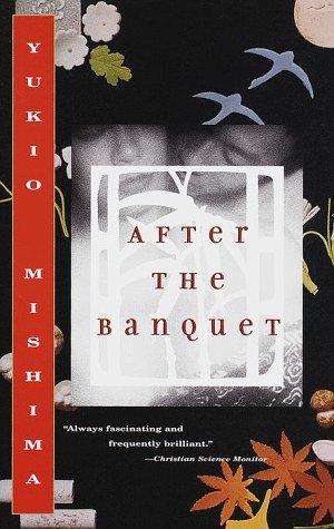 Yukio Mishima: After the banquet (1999, Vintage Books)