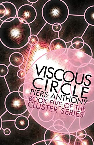 Piers Anthony: Viscous Circle (Paperback, 2014, Open Road Media Sci-Fi & Fantasy)