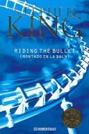 Stephen King: Montado en la Bala / Riding the Bullet (Paperback, Spanish language)