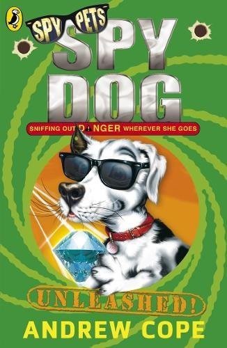 Andrew Cope: Spy Dog Unleashed (Penguin UK)