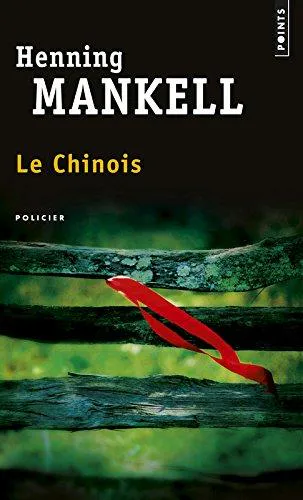 Henning Mankell: Chinois (French language, 2013, Éditions Points)