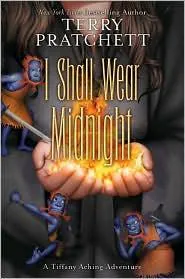 Terry Pratchett, Paul Kidby, Laura Ellen Andersen: I Shall Wear Midnight (2010, Harper)