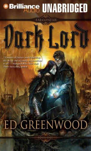 Ed Greenwood: Dark Lord (The Falconfar Saga) (AudiobookFormat, 2007, Brilliance Audio on CD Unabridged)