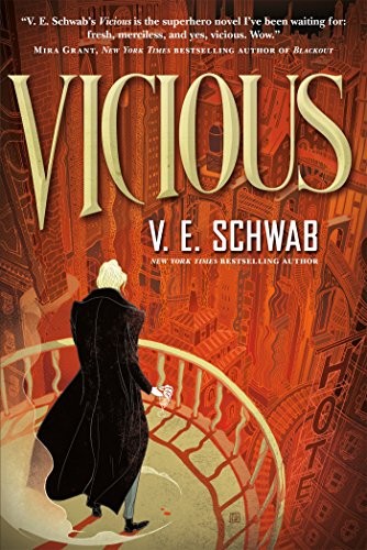 V. E. Schwab: Vicious (Villains) (Tor Books)