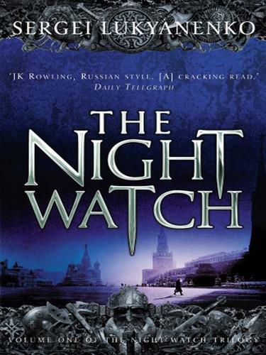 Sergey Lukyanenko: The Night Watch (2009)