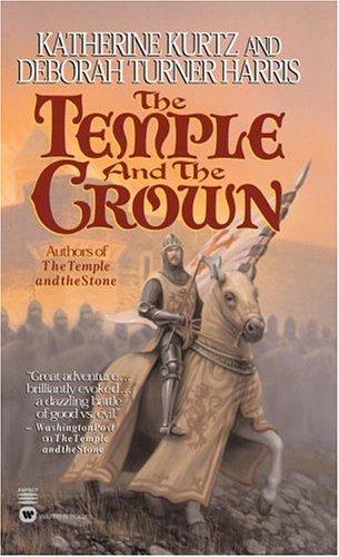 Katherine Kurtz: The temple and the crown (2001, Warner Books, Aspect)