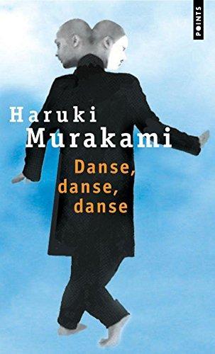 Haruki Murakami: Danse, danse, danse. (French language, 1995, Editions du Seuil)