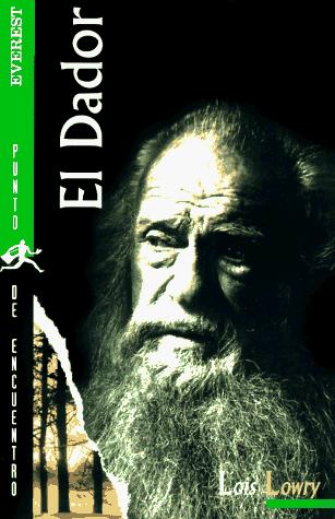 Lois Lowry, Lois Lowry, Maria Luisa Balseiro: El dador (Paperback, Spanish language, 1996, Everest Publishing)