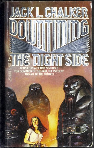 Jack L. Chalker: Downtiming the night side (Paperback, 1985, Tom Doherty Associates)