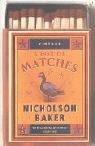 Nicholson Baker: A Box of Matches (Paperback, Vintage)