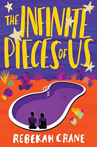 Rebekah Crane: The Infinite Pieces of Us (Hardcover, 2018, Skyscape)