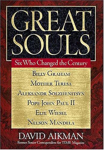David Aikman: Great souls (1998, Word Pub.)