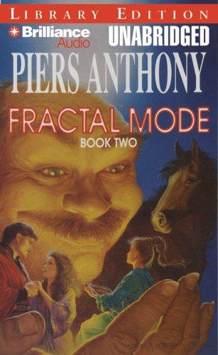 Piers Anthony: Fractal Mode (AudiobookFormat, 2008, Brilliance Audio on MP3-CD Lib Ed)