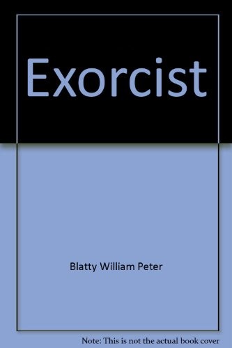 William Peter Blatty: Exorcist (Paperback, Bantam Books)