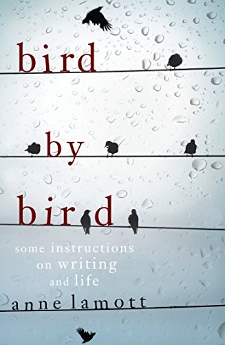 Anne Lamott: Bird by Bird (Paperback, Scribe Publications)