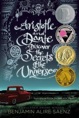 Benjamin Alire Sáenz: Aristotle and Dante Discover the Secrets of the Universe (2015)