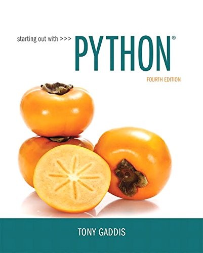 Tony Gaddis: Starting Out with Python (4th Edition) (Pearson)