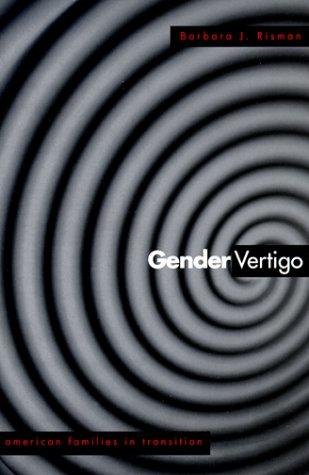 Barbara J. Risman: Gender Vertigo (Paperback, Yale University Press)