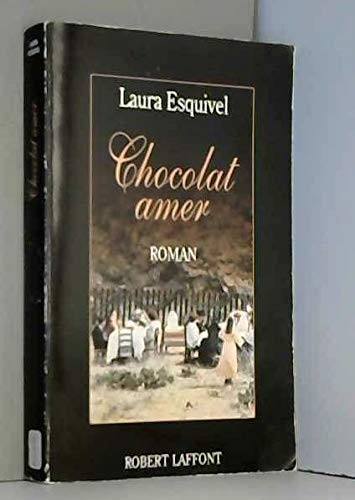 Laura Esquivel: Chocolat Amer (Paperback, Fixot)