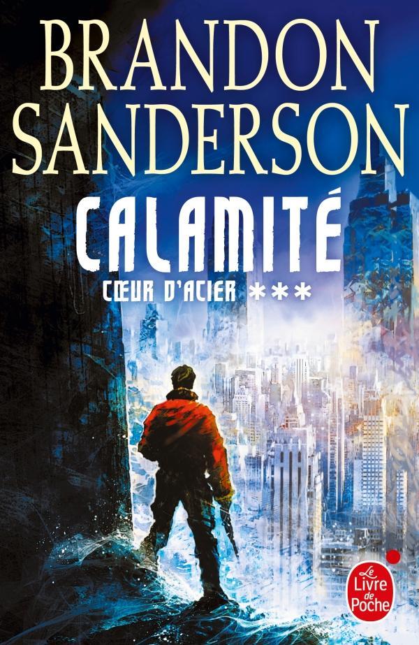 Brandon Sanderson: Calamité (French language, Le Livre de poche)