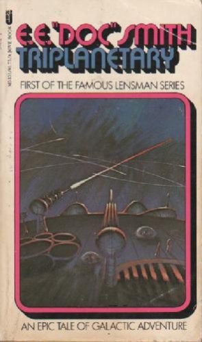 Edward Elmer Smith: Triplanetary (Lensman, Volume 1) (Jove)