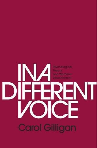 Carol Gilligan: In a Different Voice (Paperback, Harvard University Press)