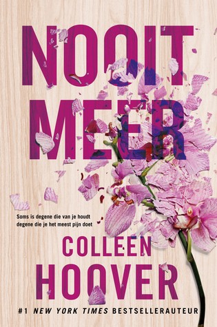 Colleen Hoover: Nooit meer (Paperback, Dutch language, 2018, Uitgeverij Zomer & Keuning, Z&K)