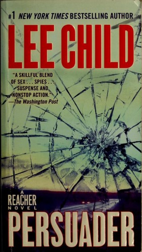 Lee Child: Persuader (2010, Dell)