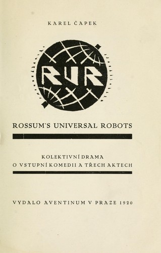 Karel apek: R.U.R. (Czech language, 1920, Vydalo Aventinum)