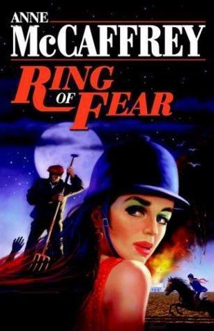 Anne McCaffrey: Ring of Fear (1971)