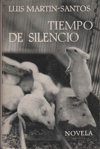 Luis Martín-Santos: Tiempo de silencio (Paperback, Spanish language, 1965, Seix Barral)