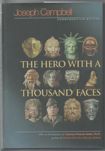 Joseph Campbell: The Hero with a Thousand Faces (2004, Princeton University Press)