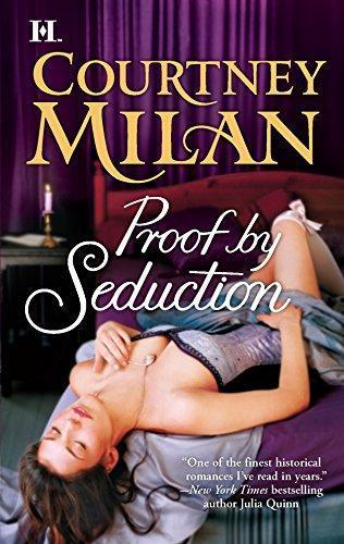 Courtney Milan: Proof by Seduction (Carhart, #1) (2010)
