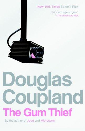 Douglas Coupland: The Gum Thief (Paperback, Vintage Canada)