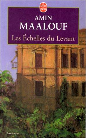 Maalouf: Les Echelles (Paperback, French language, Livre de Poche)