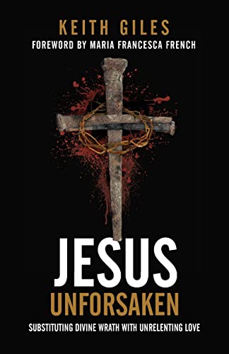Keith Giles, Bruxy Cavey: Jesus Unforsaken (Paperback, 2021, Quoir)