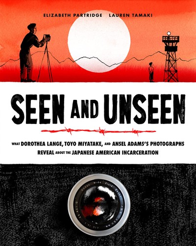 Elizabeth Partridge, Lauren Tamaki: Seen and Unseen (Hardcover, 2022, Chronicle Books)