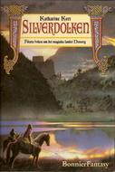Katharine Kerr, Katharine Kerr: Silverdolken (Hardcover, Swedish language, 1995, Bonnier)
