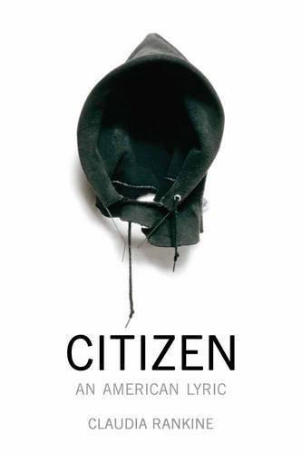 Claudia Rankine: Citizen: An American Lyric (2014)